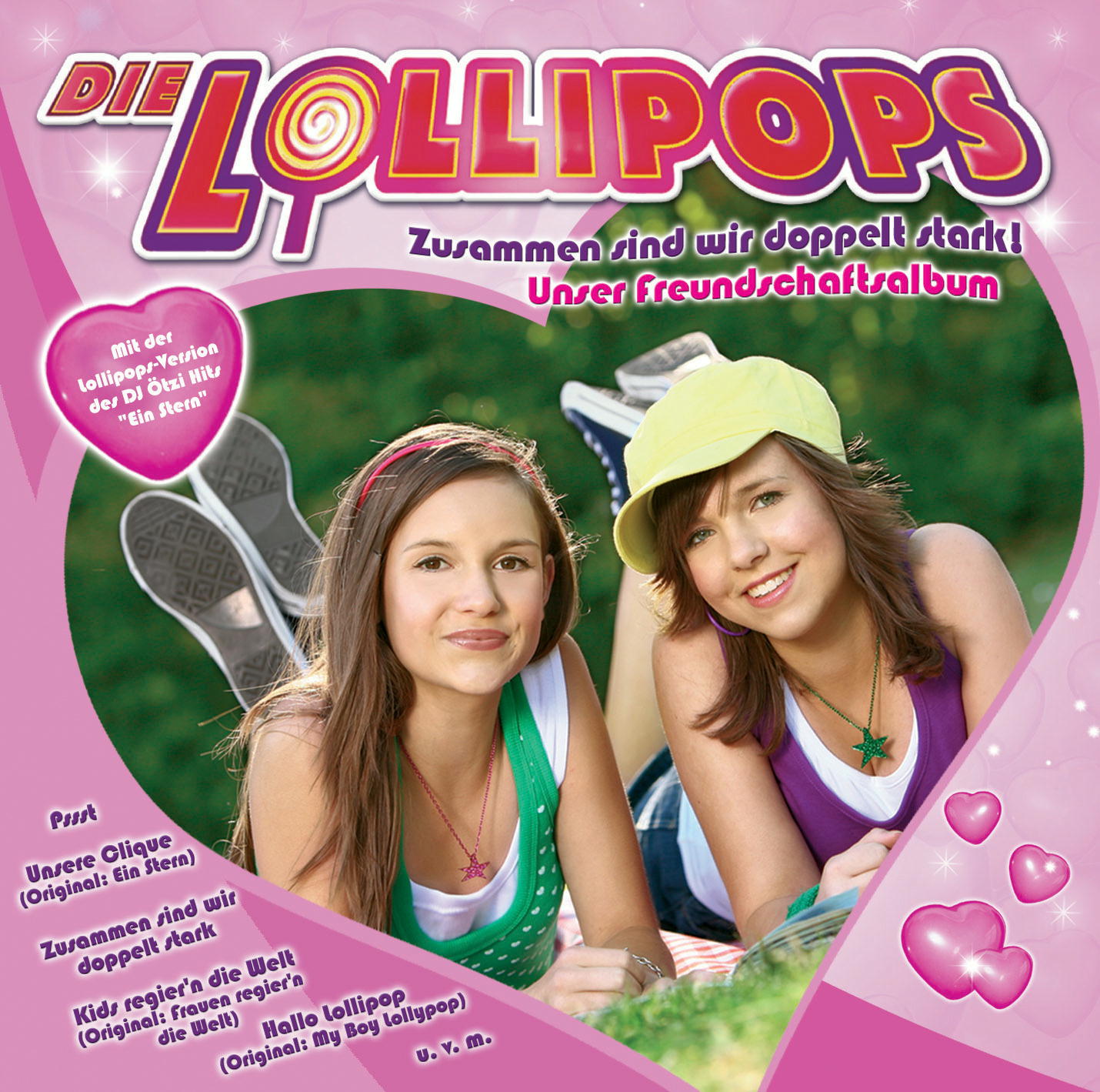 Die Lollipops – Zusammen sind wir doppelt stark! - Unser Freundschaftsalbum
