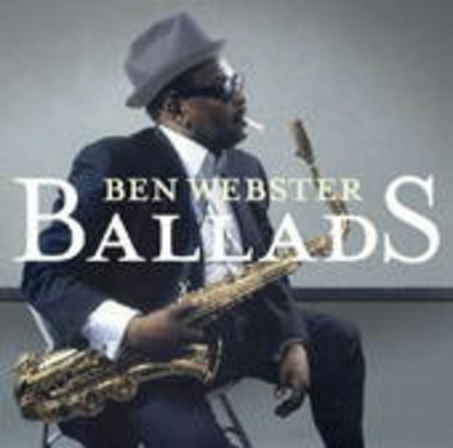 Ben Webster – Ballads