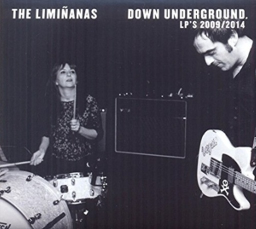 The Limiñanas – Down Underground - LPs 2009/2014