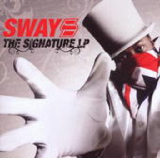 Sway – The Signature LP