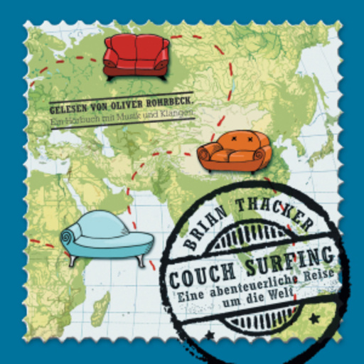 Diverse – Couch Surfing - Eine abenteuerliche Reise um die Welt