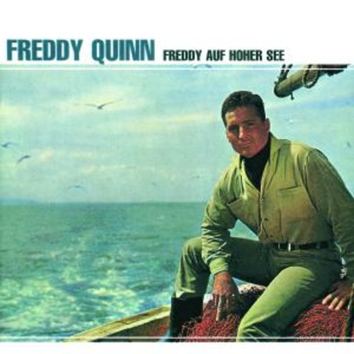 Freddy Quinn – Freddy auf hoher See