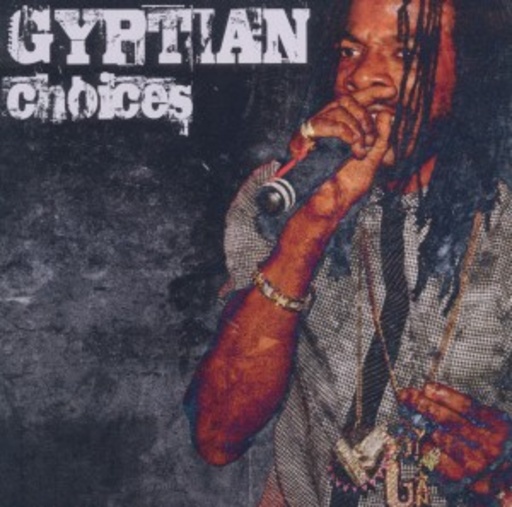 Gyptian – Choices