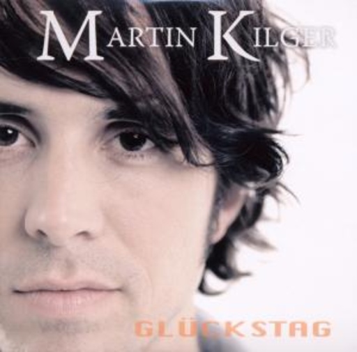Martin Kilger – Glückstag