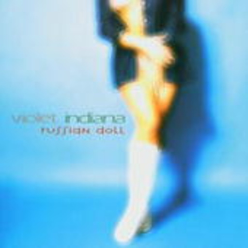 Violet Indiana – Russian Doll