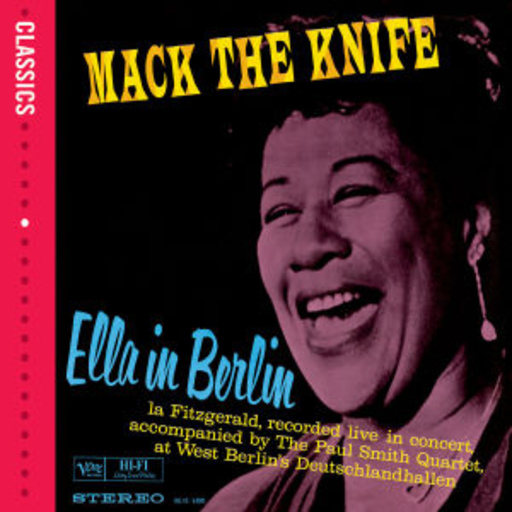Ella In Berlin – Mack The Knife (Verve Classics)