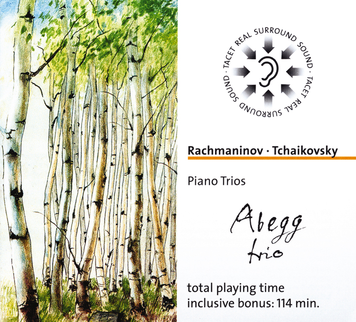 Abegg Trio – Rachmaninoff: Klaviertrio g-Moll (1892)/Tschaikowsky: Klaviertrio a-Moll op. 50
