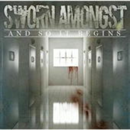 Sworn Amongst – And So It Begins