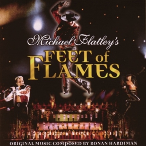 Michael Flatley’s Feet Of Flames