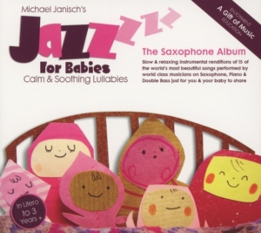 Michael Janisch – Jazz For Babies - The Saxophone Album
