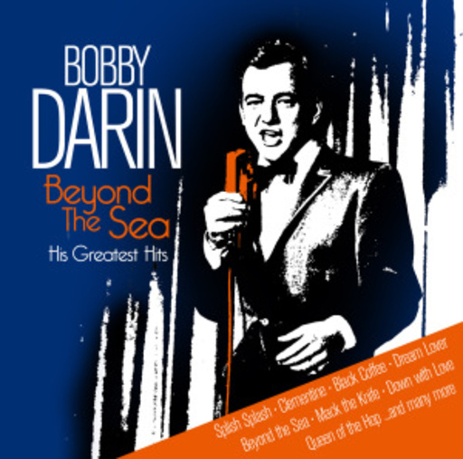 Bobby Darin – Beyond The Sea - His Greatest Hits