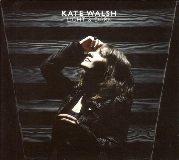 Kate Walsh – Light & Dark