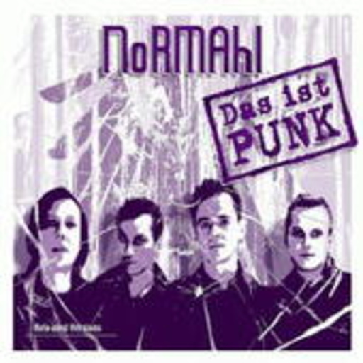 NoRMAhl – Das ist Punk
