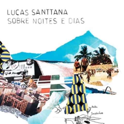 Lucas Santtana – Sobre Noites E Dias