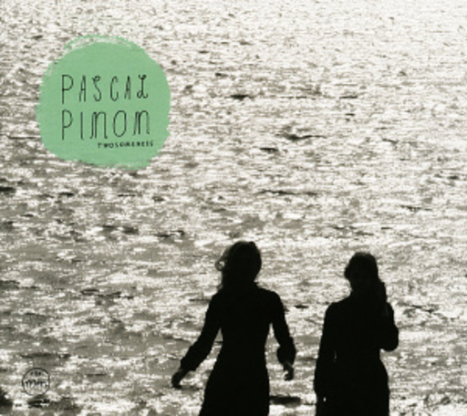 Pascal Pinon – Twosomeness