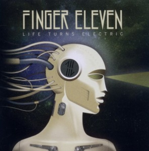 Finger Eleven – Life Turns Electric