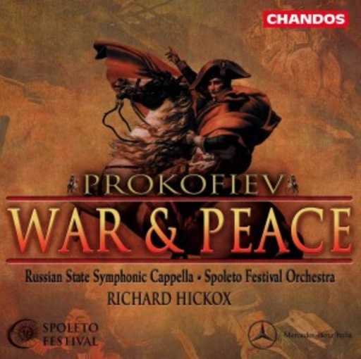 Richard Hickox/Russian State Symphonic Capella ... – War & Peace