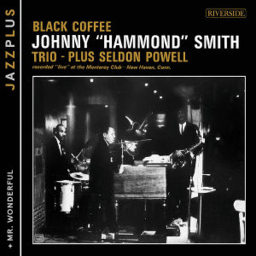Johnny "Hammond" Smith – Black Coffee (Jazzplus)