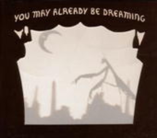 Neva Dinova – You May Already Be Dreaming