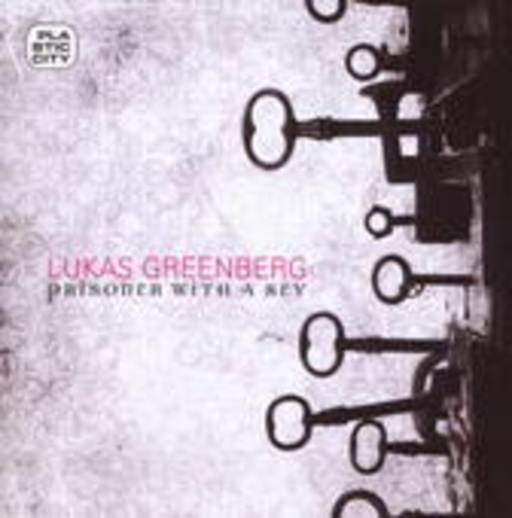 Lukas Greenberg – Prisoner With A Key