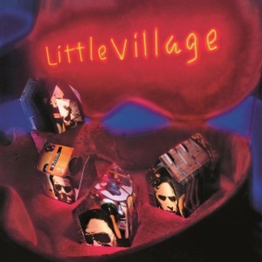 Little Village – Little Village