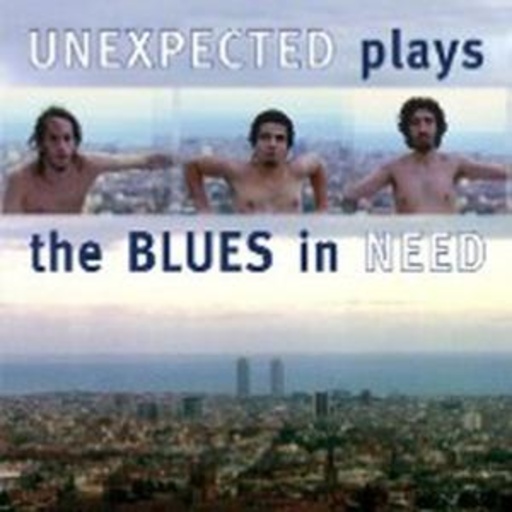 Unexpected – Plays The Blues In Need