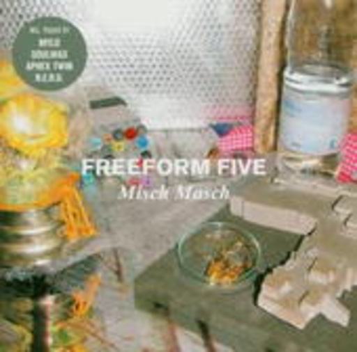 Freeform Five – Misch Masch