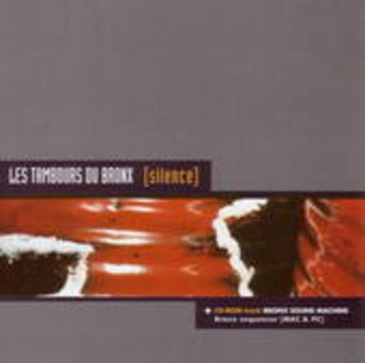 Les Tambours Du Bronx – Silence