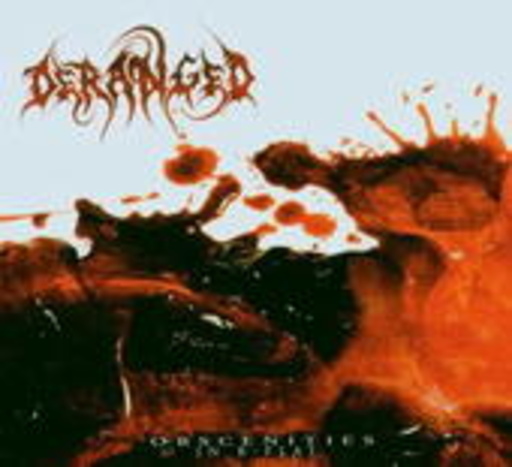 Deranged – Obscenities In B-Flat