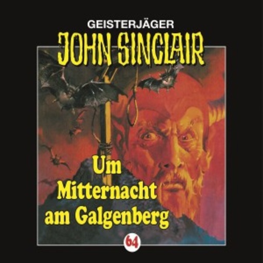 John Sinclair – Folge 63 - Um Mitternacht am Galgenberg