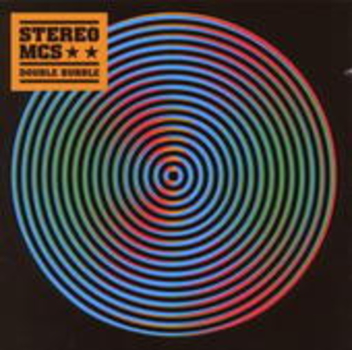 Stereo MC's – Double Bubble