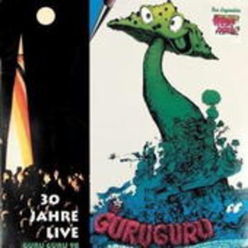 Guru Guru – 30 Jahre Live