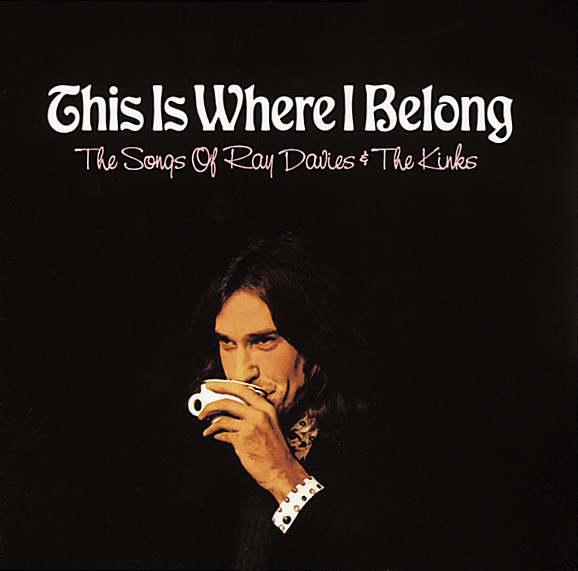 Diverse – This Is Where I Belong - The Songs Of Ray Davies & The Kinks