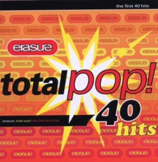 Erasure – Total Pop! - The First 40 Hits