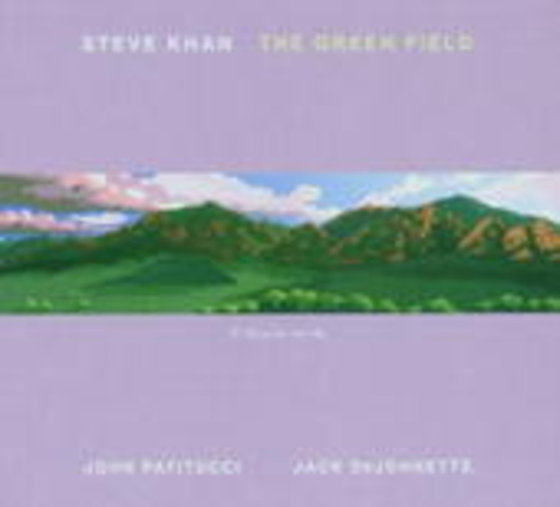 Steve Kahn – The Green Field