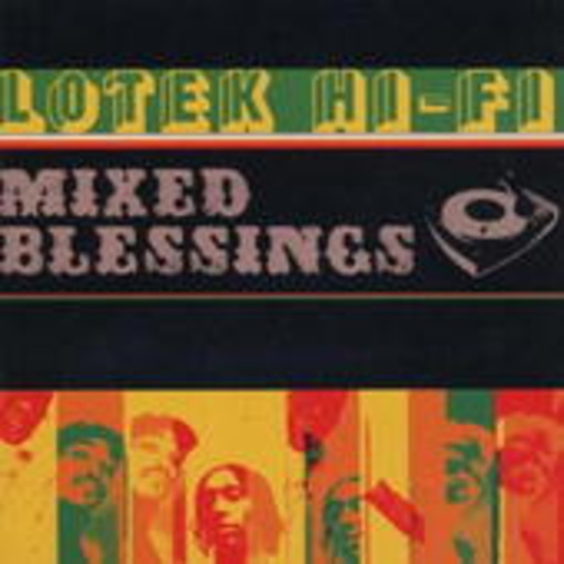 Lotek Hifi – Mixed Blessings