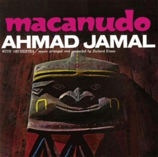 Ahmad Jamal – Macanudo