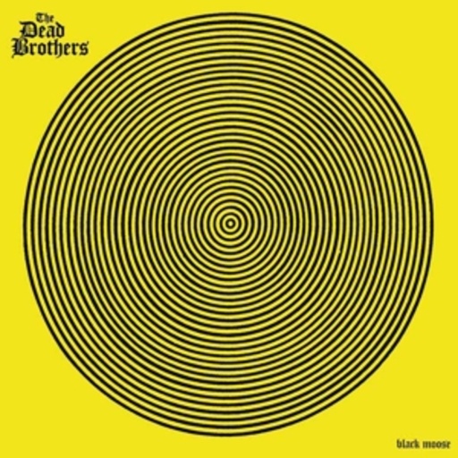 The Dead Brothers – Black Moose
