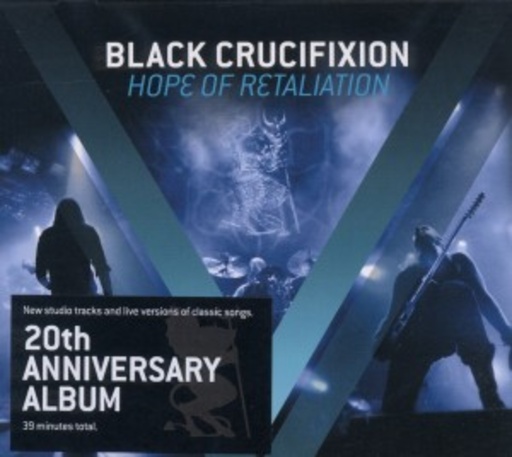 Black Cruxifixion – Hope Of Retaliation