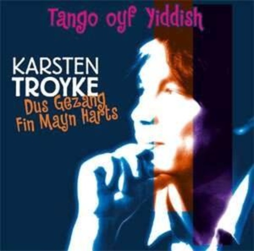 Karsten Troyke – Dus Gezang Fin Main Harts