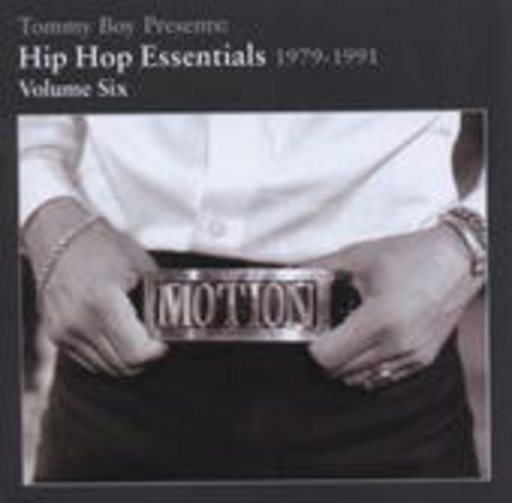 Diverse – Tommy Boy Presents: Hip Hop Essentials 1979-1991 Volume Six