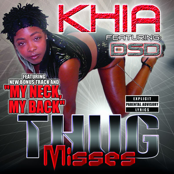 Khia feat. DSD – Thug Misses (Explicit Version)