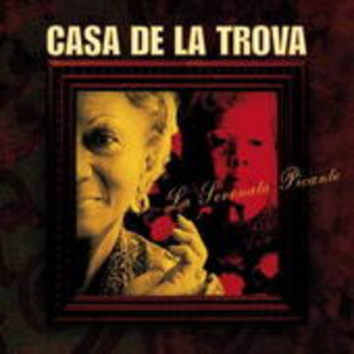 Casa De La Trova – La Serenata Picante