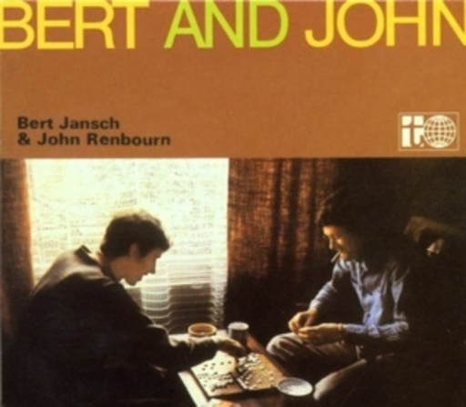 Bert Jansch/John Renebourn – Bert And John