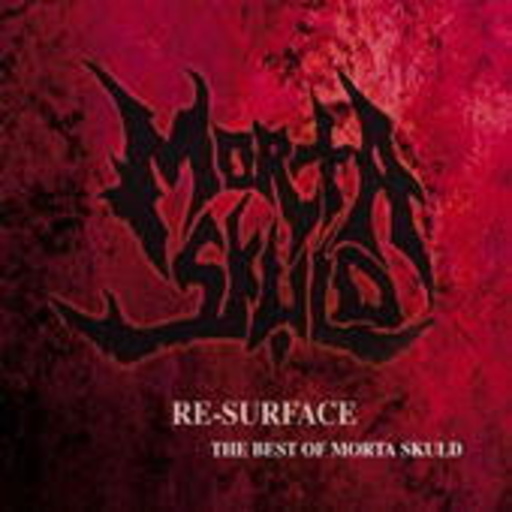 Morta Skuld – Re-Surface - The Best Of