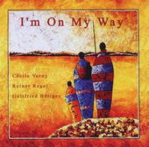 Cécile Verny/Reiner Regel/Gottfried Böttger – I'm On My Way