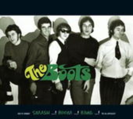 The Boots – Smash ...! Boom ...! Bang ...!