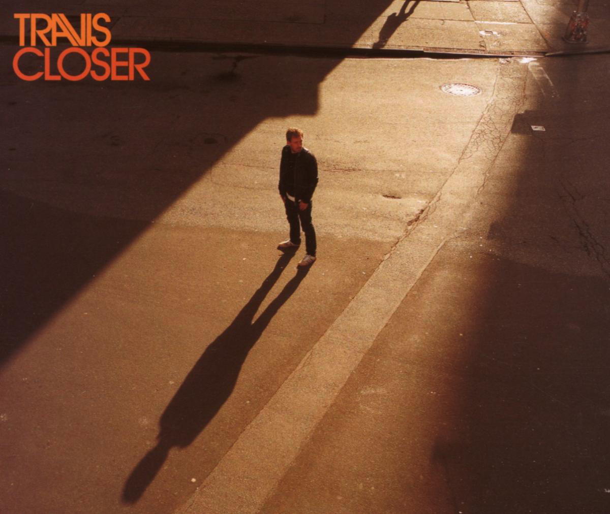 Travis – Closer