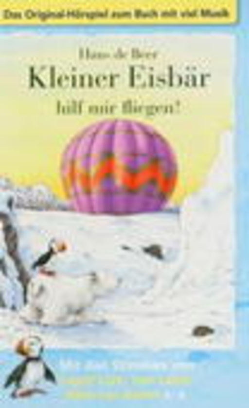 Der Kleine Eisbär – Kleiner Eisbär hilf mir fliegen