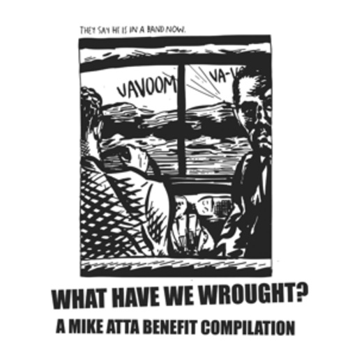 Diverse – What Have We Wrought? - A Mike Atta Benefit Compilation